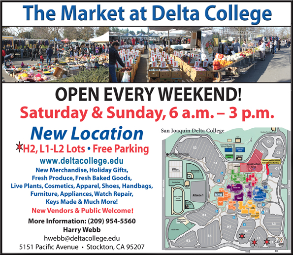 Market at Delta College: Every Weekend, 6am-3pm