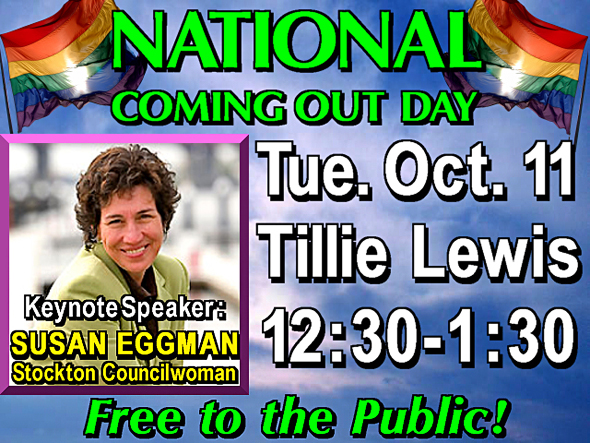 National Coming Out Day, Oct. 11 at Delta's Tillie Lewis Theater. Keynote: Susan Eggman.