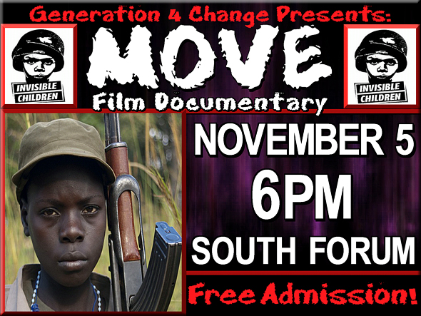 MOVE documentary, sequel to KONY 2012, Nov. 5, 6pm, South Forum