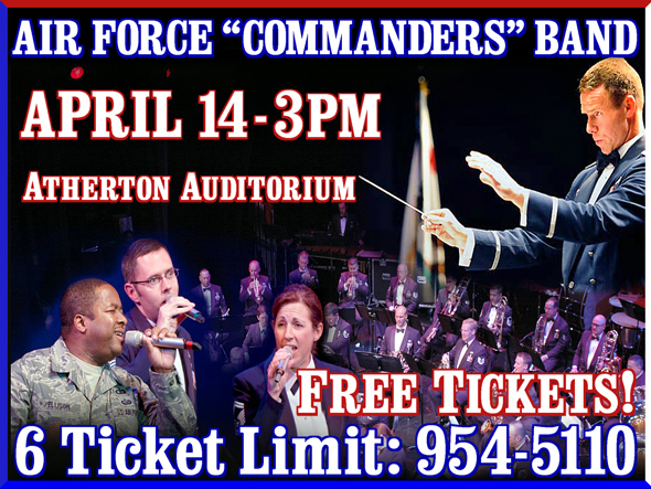 Air Force Commander Jazz Band, April 14, 3pm, Atherton. Free Tickets! 6 ticket limit. 209-954-5110.