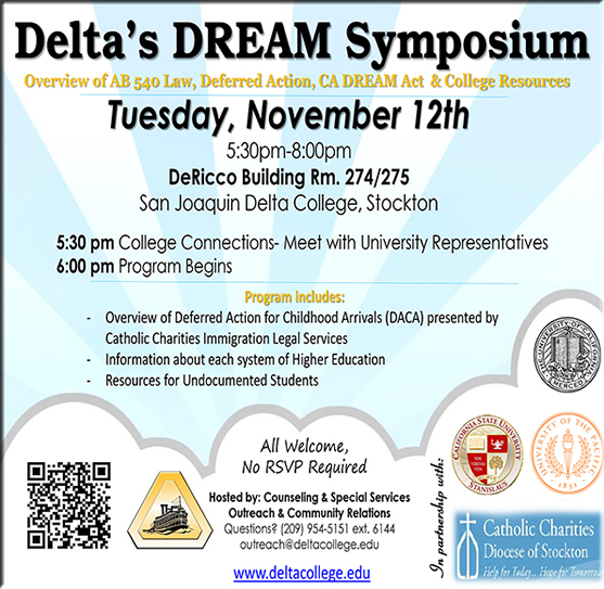 Dream Symposium, Overview of AB 540, Dream Act and College Resources - DeRicco 274-275, 5:30pm