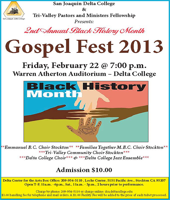 Gospel Fest - Feb. 22,  7pm - Atherton Auditorium - Tickets: (209) 954-5110