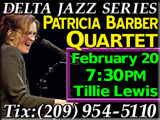 Patricia Baarber Quartet - Feb. 20 - Tillie Lewis Theater - tickets (209) 954-5110