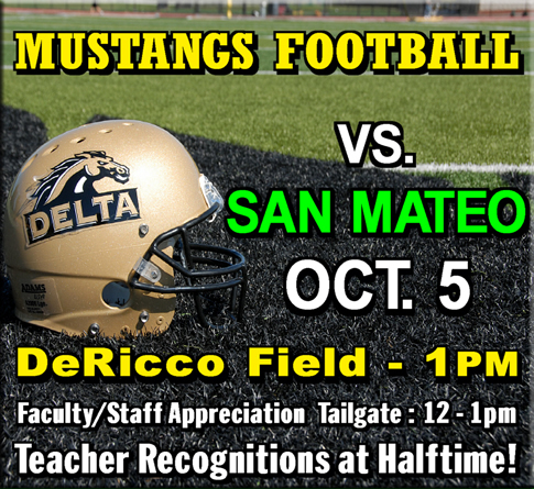 Mustangs vs. San Mateo, Oct. 5, 1pm.  Staff Appreciation & Tailgate Game!