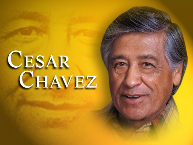 Cesar Chavez - 1927 - 1993