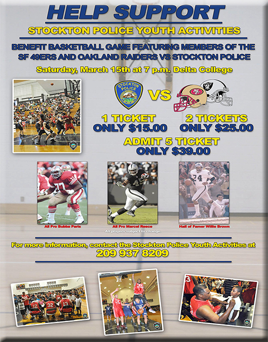 49ers & Raiders vs. Stockton Police Benefit Basketball, March 15, 7pm, Blanchard Gym