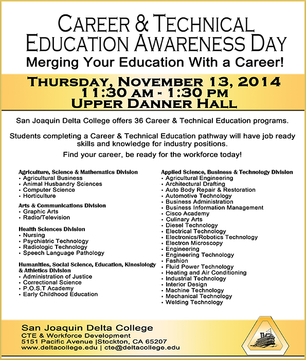 Career & Technical Education Awareness Day, Thur., Nov. 13, Upper Danner Hall, 11:30am - 1:30pm.