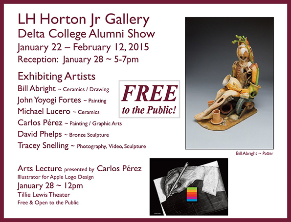 Delta College Horton Gallery Alumni Show - Jan 22 - Feb12