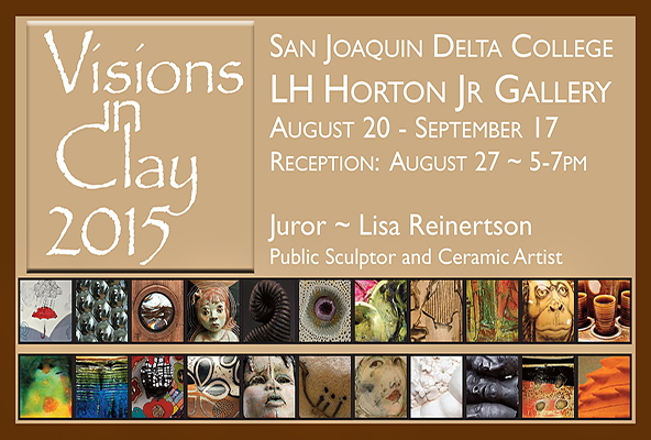 Visions In Clay 2015, Aug. 20 - Sept. 17. Reception, Aug. 27 @ the Horton Gallery, 5pm