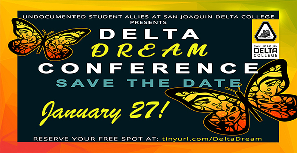 Delta College DREAM Conference, January 27.