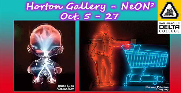 NeON2 Opening October 5 @ Horton Gallery, Delta College